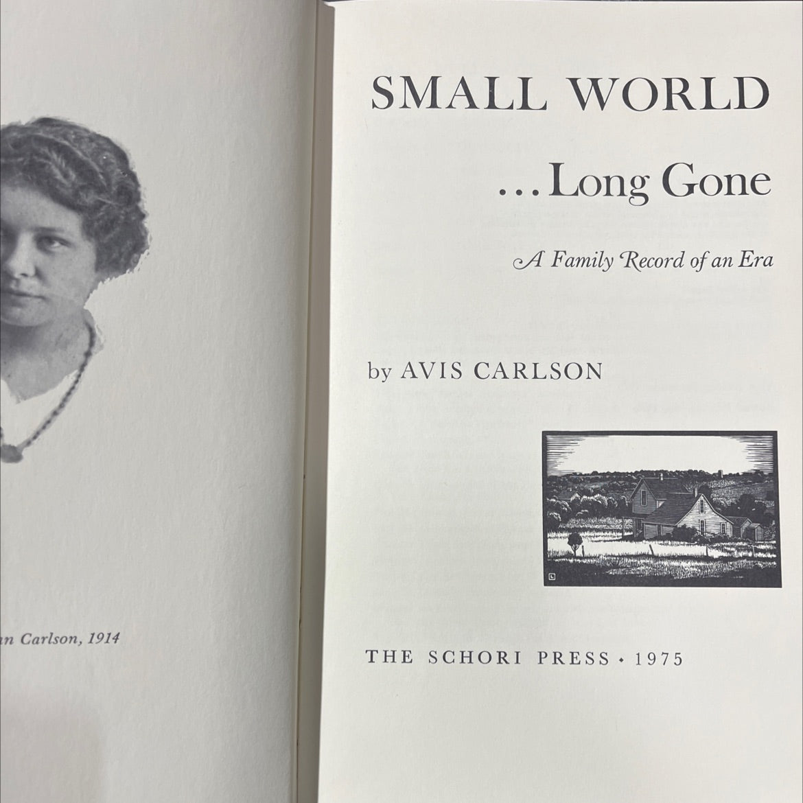 small world ... long gone a family record of an era book, by avis carlson, 1975 Hardcover image 2