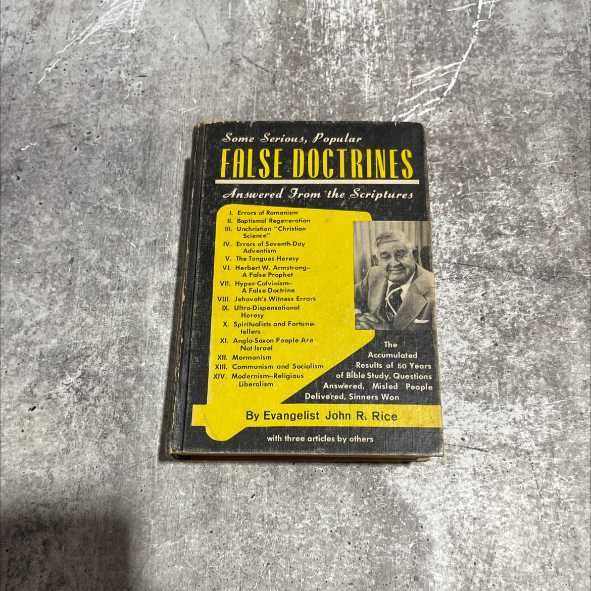 some serious, popular false doctrines answered from the scriptures book, by john r. rice, d.d., litt. d., 1970 Hardcover image 1