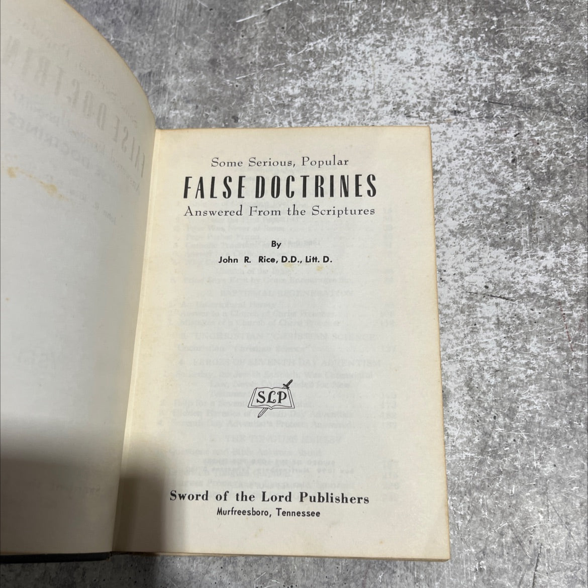 some serious, popular false doctrines answered from the scriptures book, by john r. rice, d.d., litt. d., 1970 Hardcover image 2