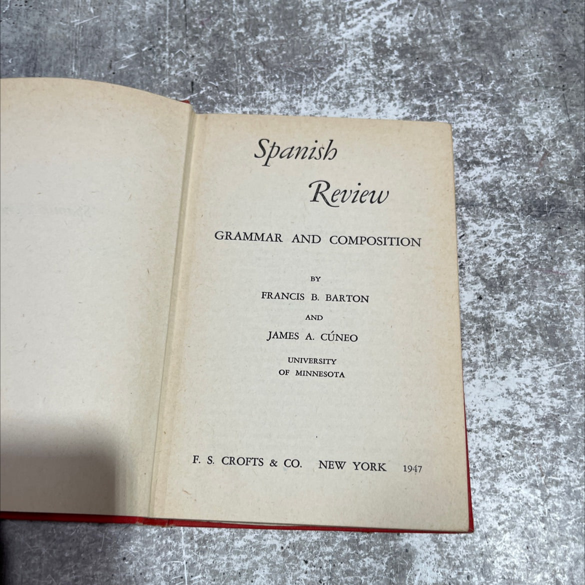 spanish review grammar and composition book, by francis b. barton and james a. cúneo, 1947 Hardcover image 2