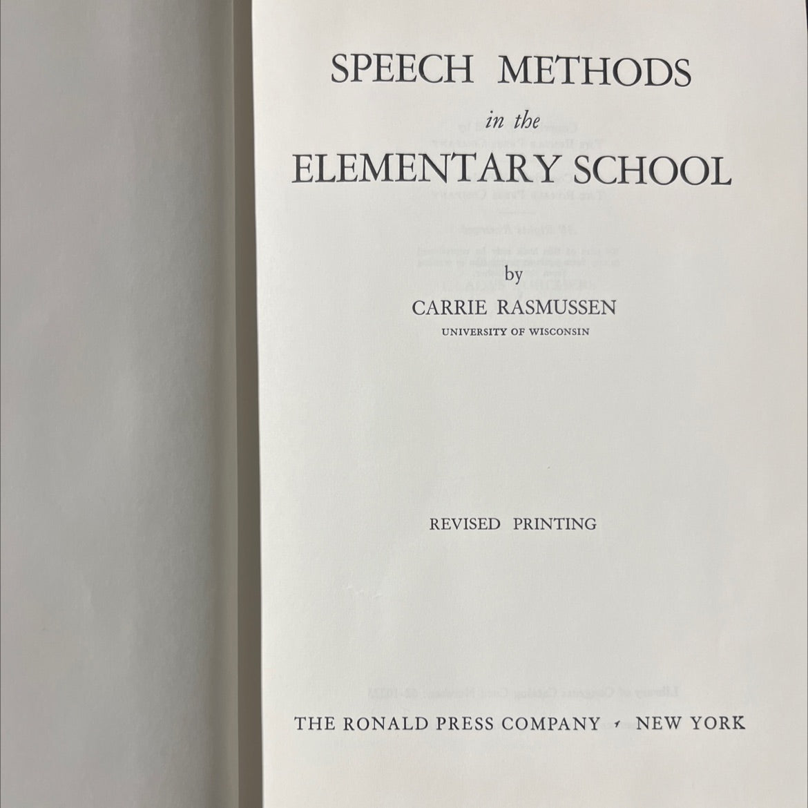 speech methods in the elementary school book, by carrie rasmussen, 1962 Hardcover image 2