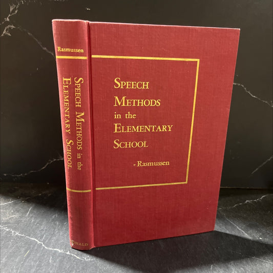 speech methods in the elementary school book, by carrie rasmussen, 1962 Hardcover image 1