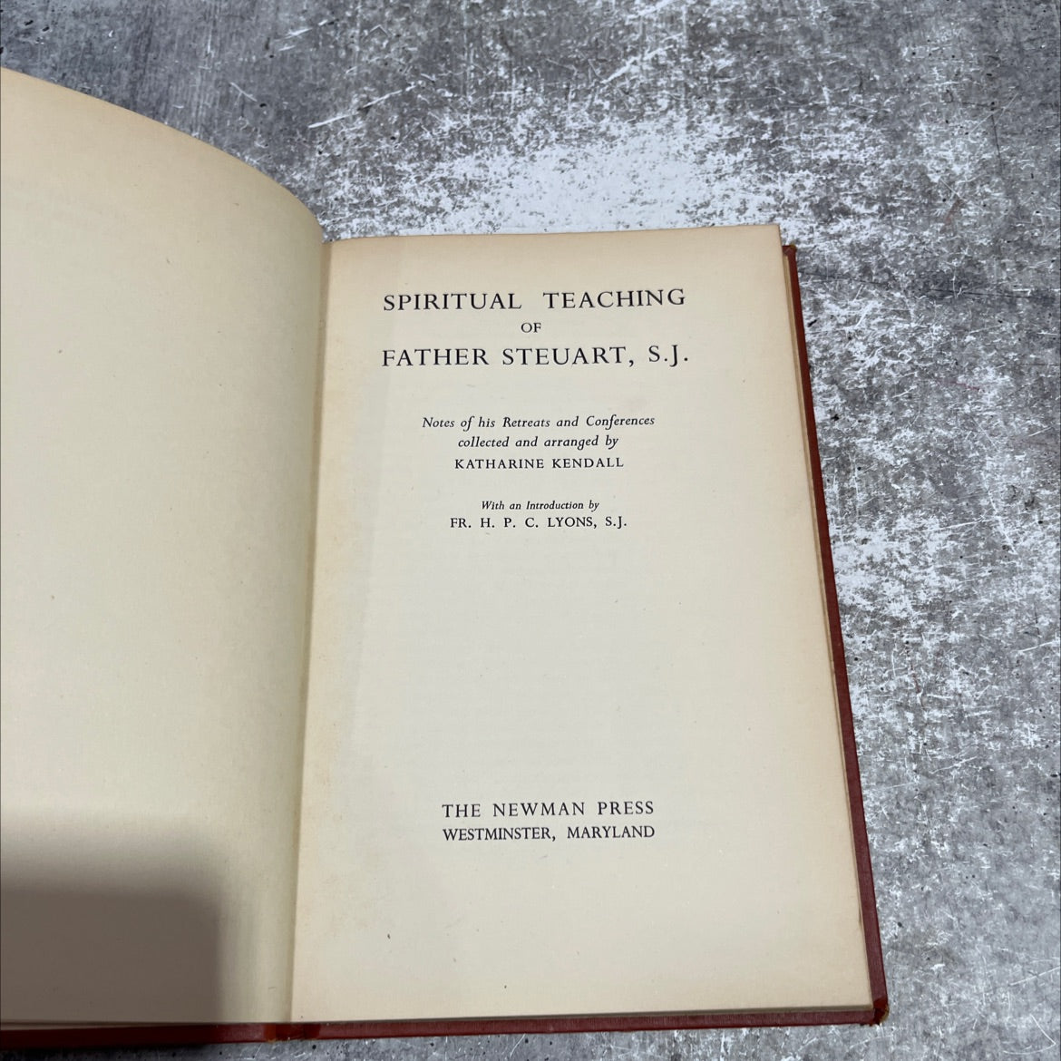 spiritual teaching of father steuart, s.j. book, by katharine kendall, 1952 Hardcover image 2