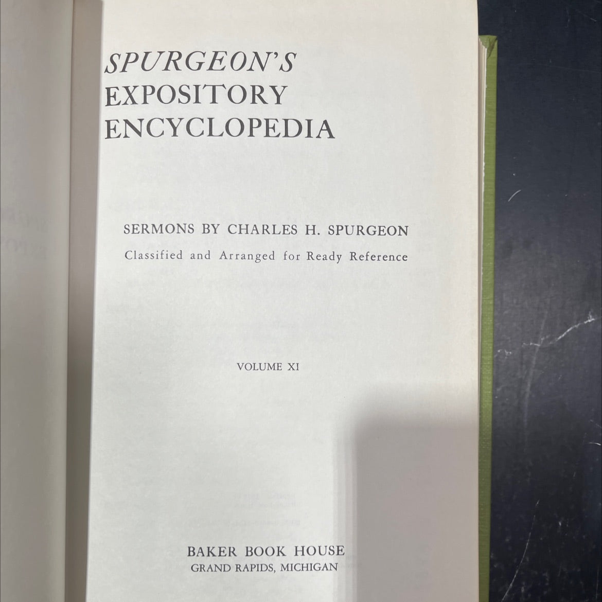 spurgeon's expository encyclopedia sermons by charles h. spurgeon classified and arranged for ready reference volume xi image 2