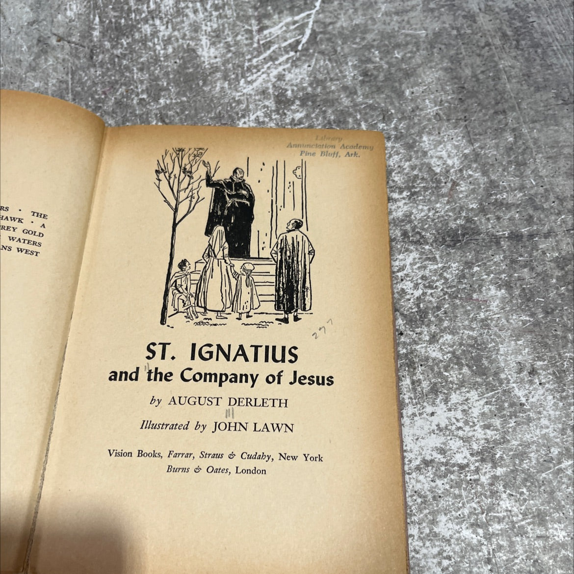 st. ignatius and the company of jesus book, by august derleth, 1962 Hardcover image 2