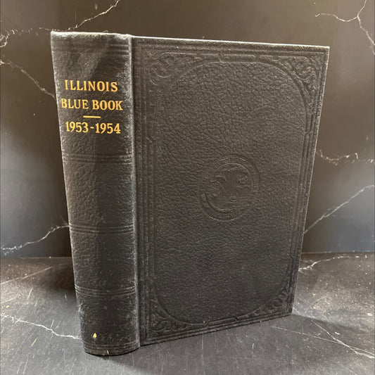 state of illinois blue book 1953 1954 book, by Charles S. Carpenter, 1954 Hardcover image 1