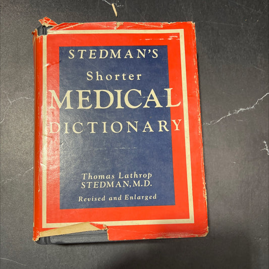 stedman's shorter medical dictionary for the use of pre-medical students, graduate and student nurses, dentists and image 1