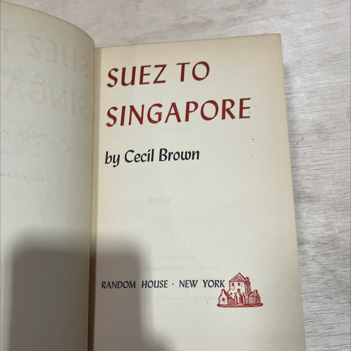 suez to singapore book, by cecil brown, 1942 Hardcover image 2