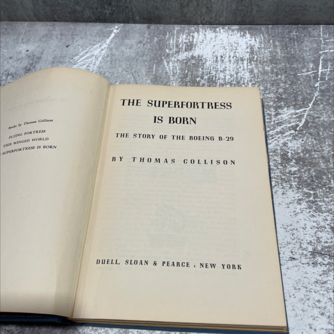 superfortress is born the story of the boeing b-29 book, by thomas collison, 1945 Hardcover image 2
