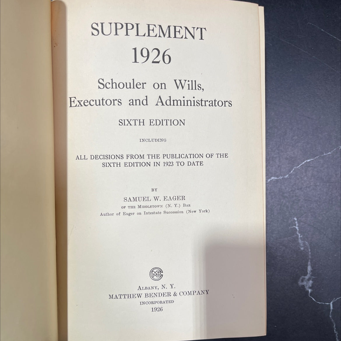 supplement 1926 schouler on wills, executors and administrators book, by samuel w. eager, 1926 Hardcover image 2
