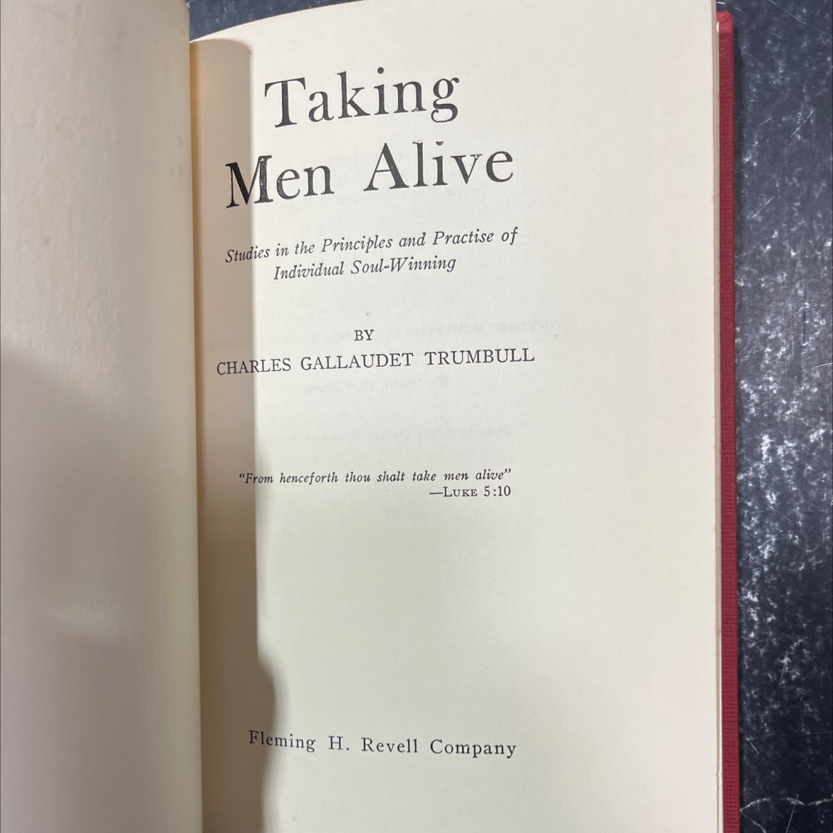 taking men alive studies in the principles and practise of individual soul-winning book, by charles gallaudet trumbull, image 2