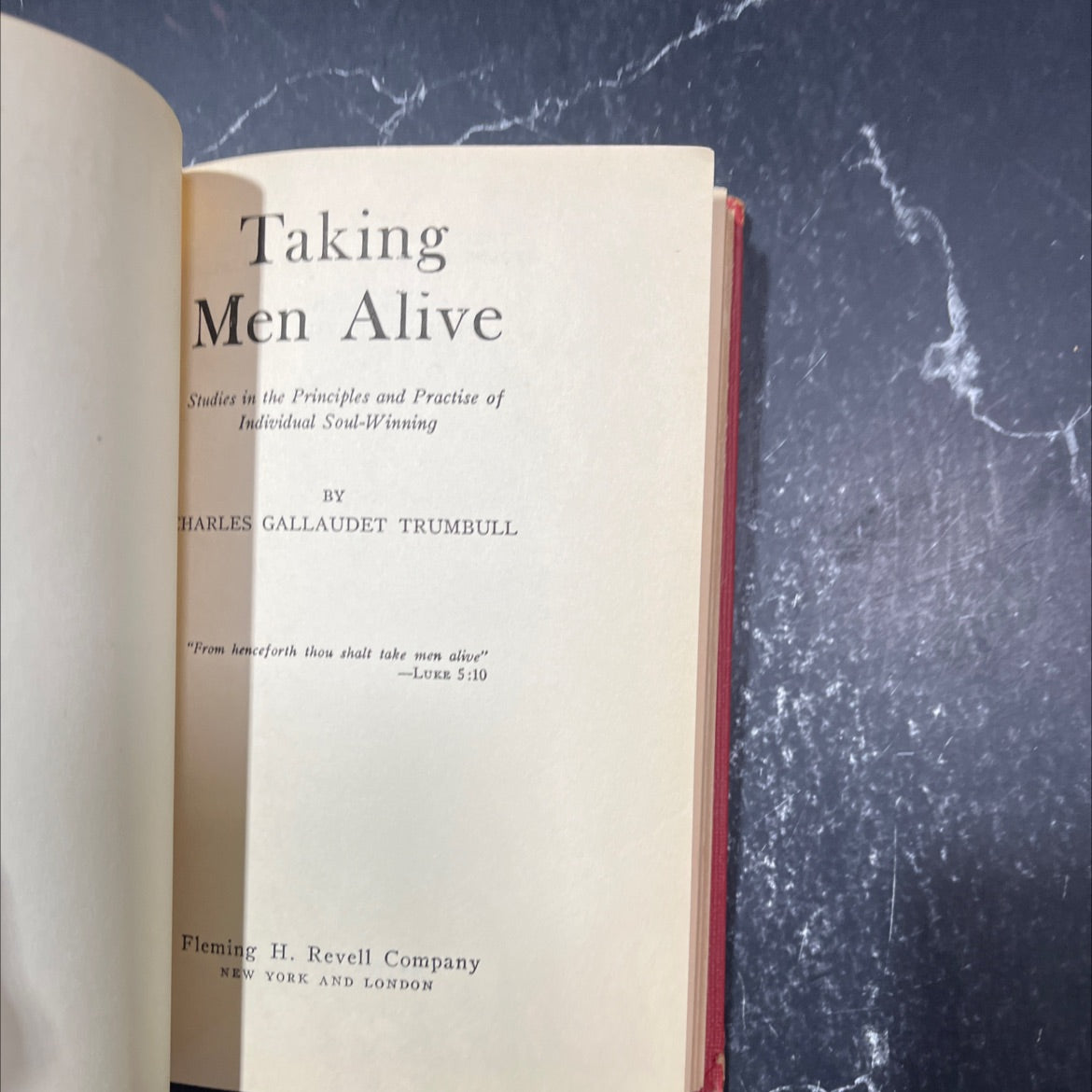 taking men alive studies in the principles and practise of individual soul-winning book, by harles gallaudet trumbull, image 2