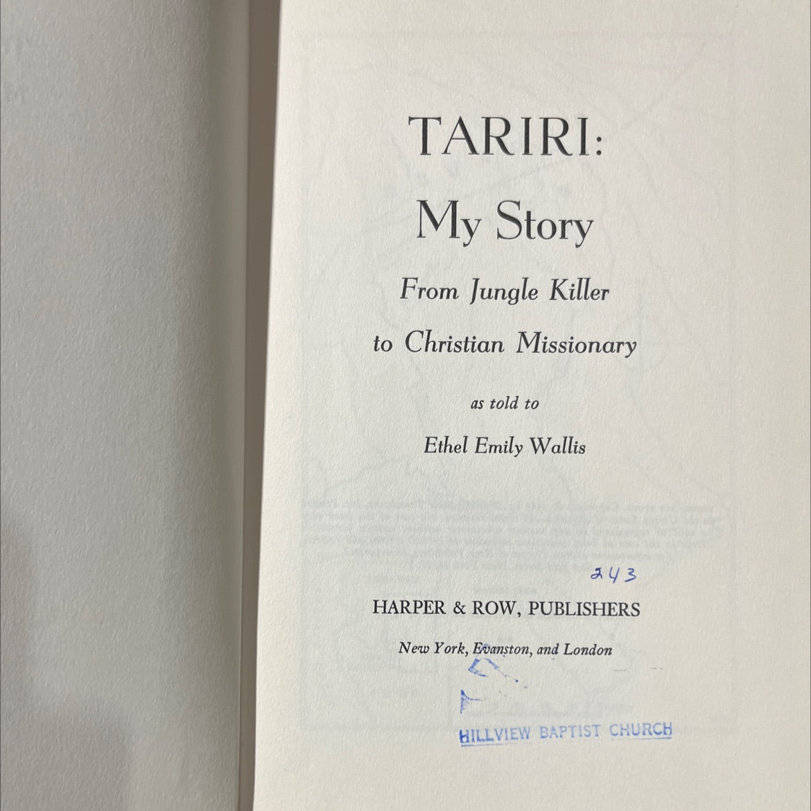 tariri: my story from jungle killer to christian missionary book, by ethel emily wallis, 1965 Hardcover image 2