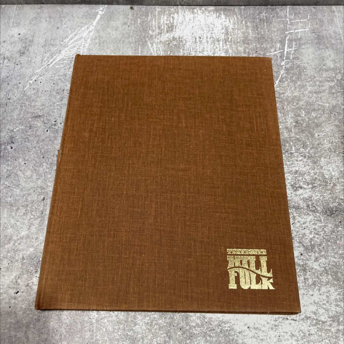 tennessee hill folk book, by Joe Clark, 1972 Hardcover image 1