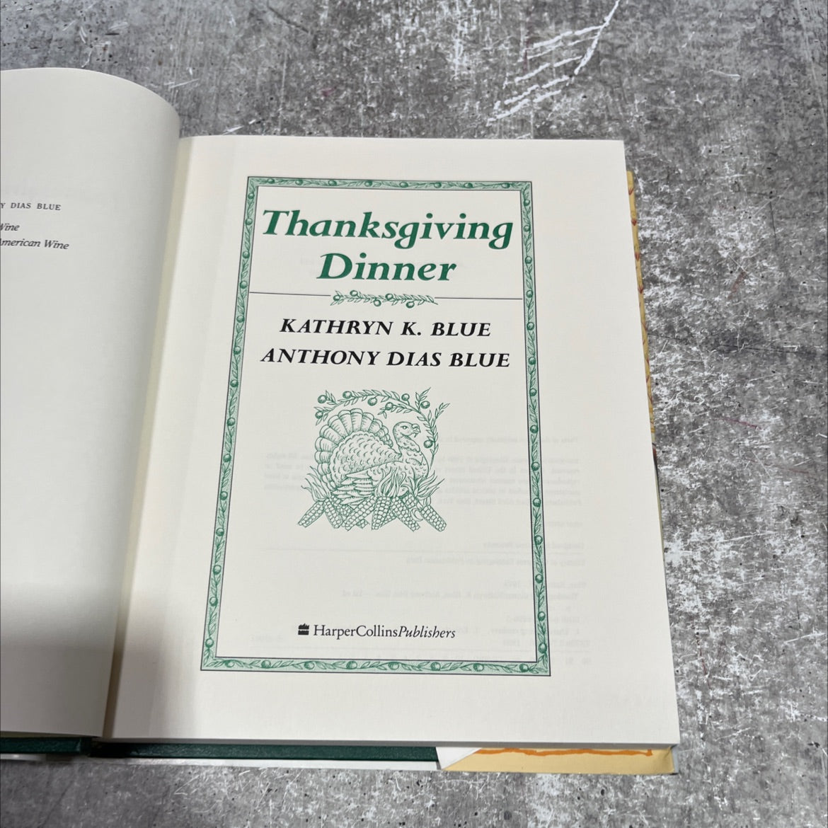 thanksgiving dinner book, by Kathryn K. Blue, Anthony Dias Blue, 1990 Hardcover image 2