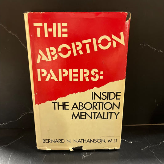 the abortion papers book, by Bernard N. Nathanson, M.D., 1983 Hardcover image 1