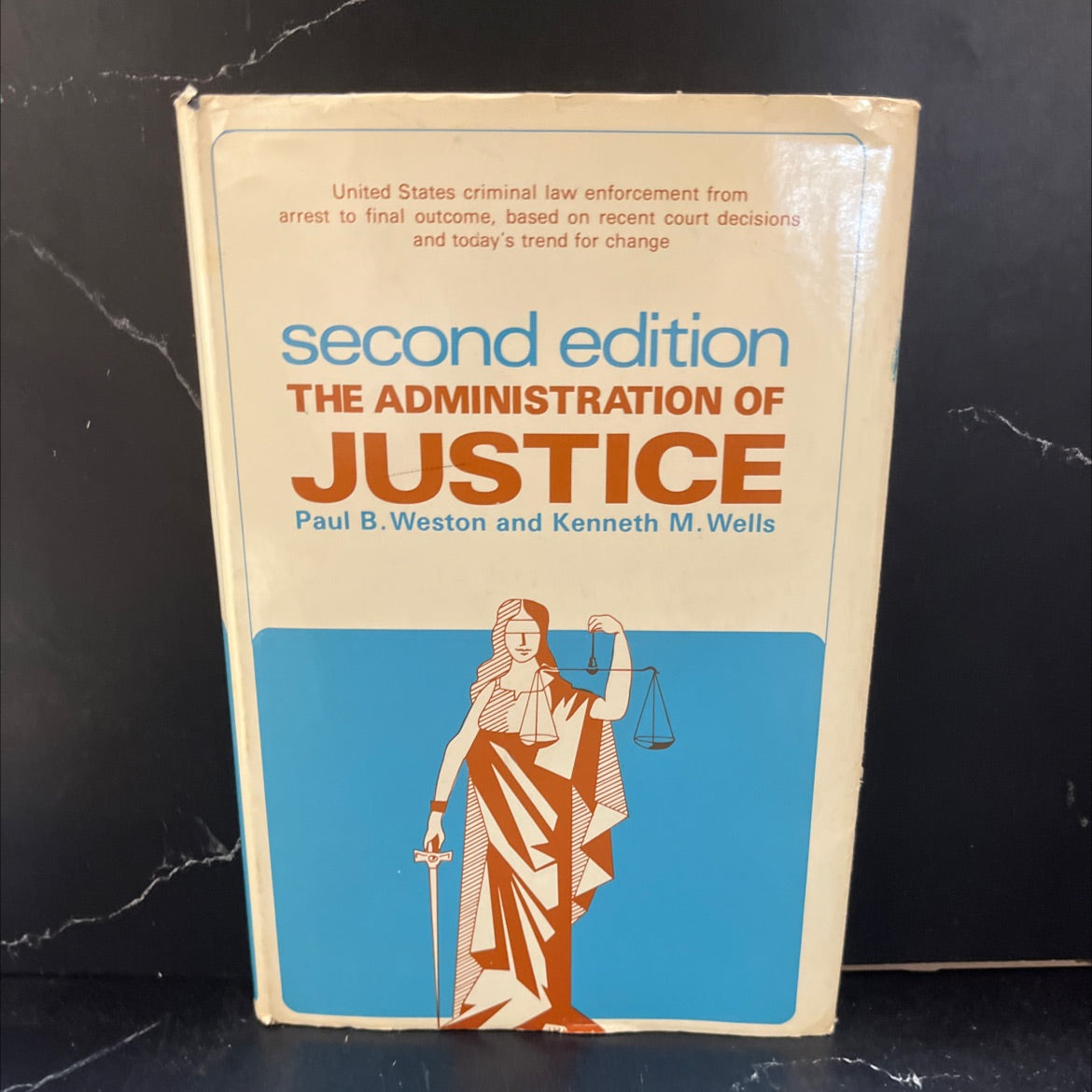 the administration of justice book, by paul b. weston, kenneth m. wells, 1973 Hardcover image 1