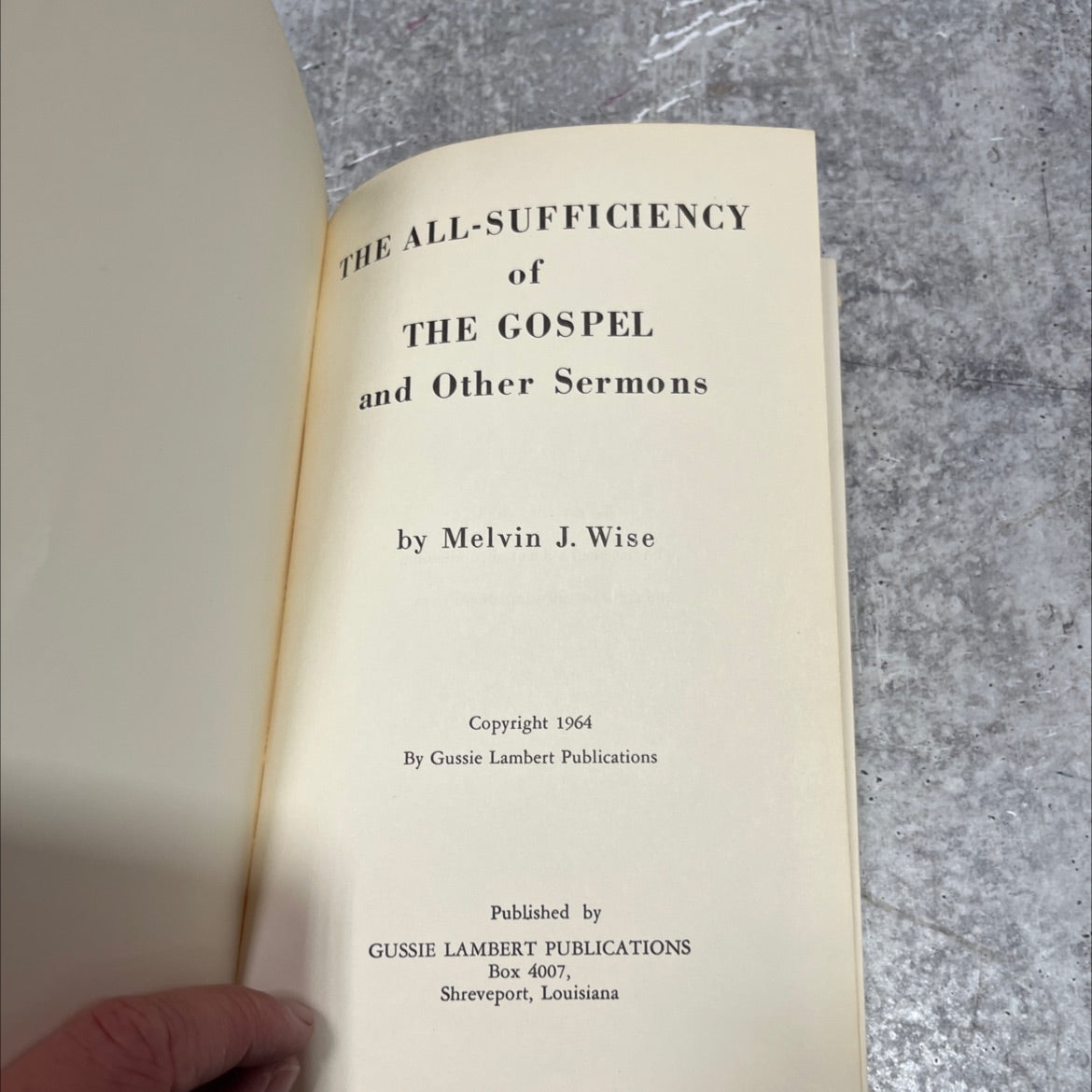 the all-sufficiency of the gospel and other sermons book, by Melvin J. Wise, 1964 Hardcover image 2