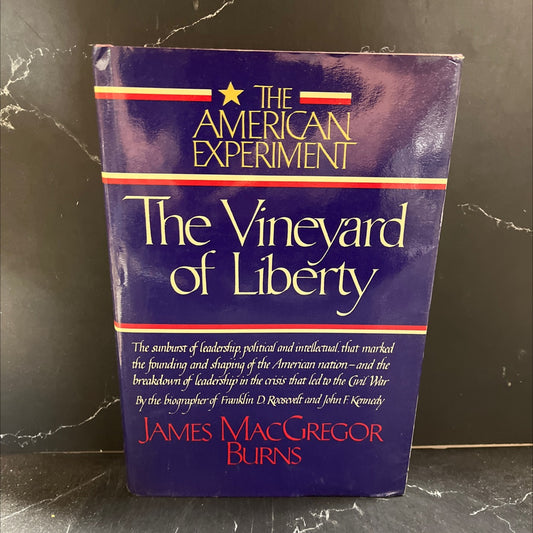 the american experiment the vineyard of liberty book, by james macgregor burns, 1982 Hardcover image 1