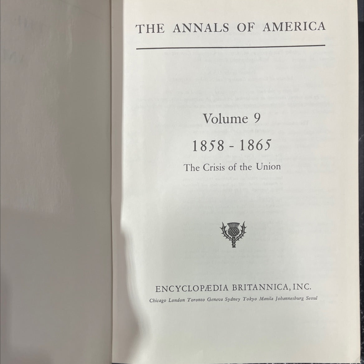 the annals of america volume 9 1858-1865 the crisis of the union book, by encyclopaedia britannica, inc., 1968 Hardcover image 2