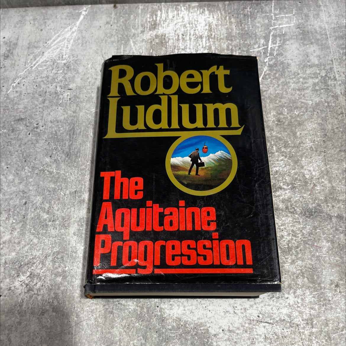 the aquitaine progression book, by robert ludlum, 1984 Hardcover image 1