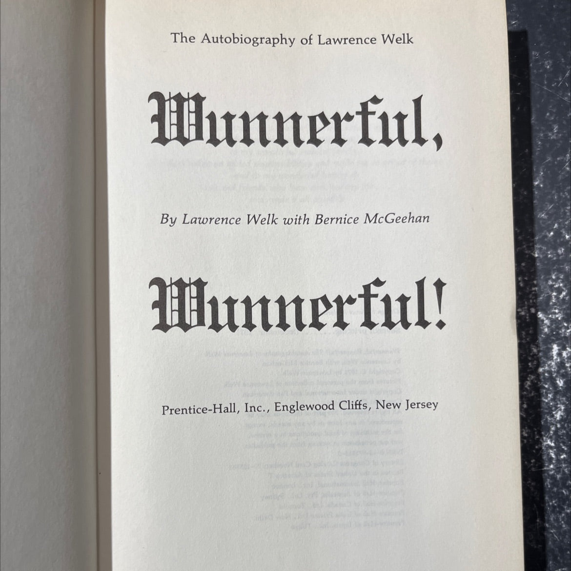 the autobiography of lawrence welk wunnerful book, by lawrence welk with bernice mcgeehan, 1971 Hardcover image 2
