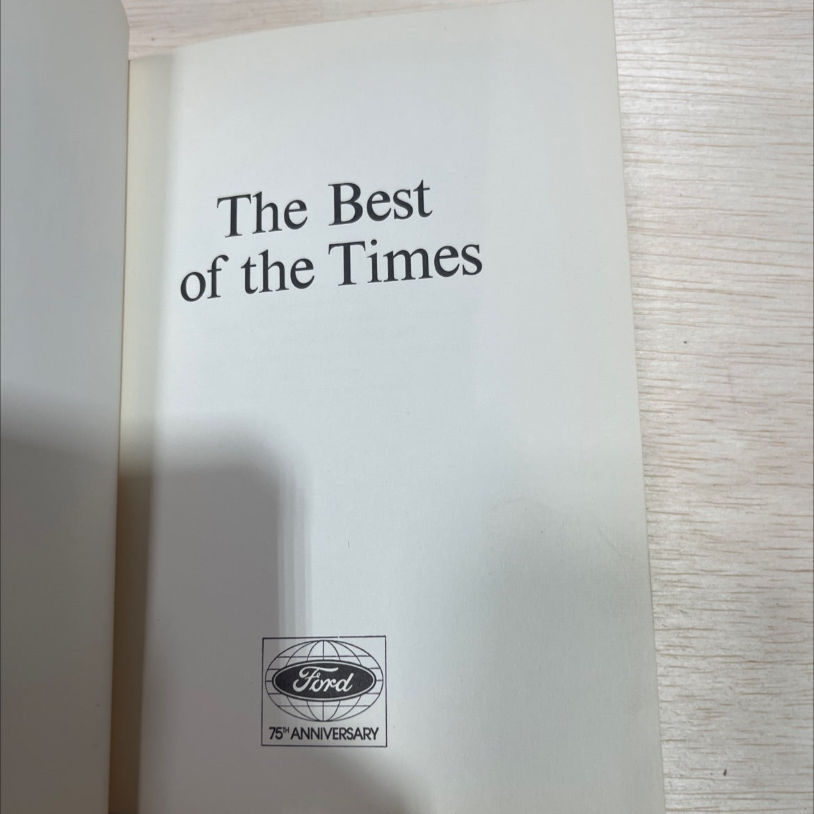 the best of the times ford 75th anniversary book, by ford motor company, 1977 Hardcover image 2