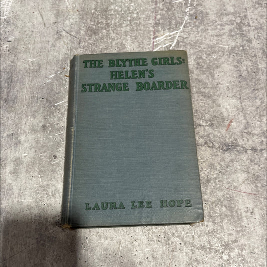 the blythe girls: helen's strange boarder book, by laura lee hope, 1925 Hardcover image 1