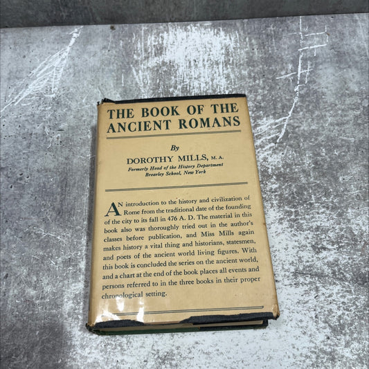 the book of the ancient romans book, by dorothy mills, 1937 Hardcover image 1
