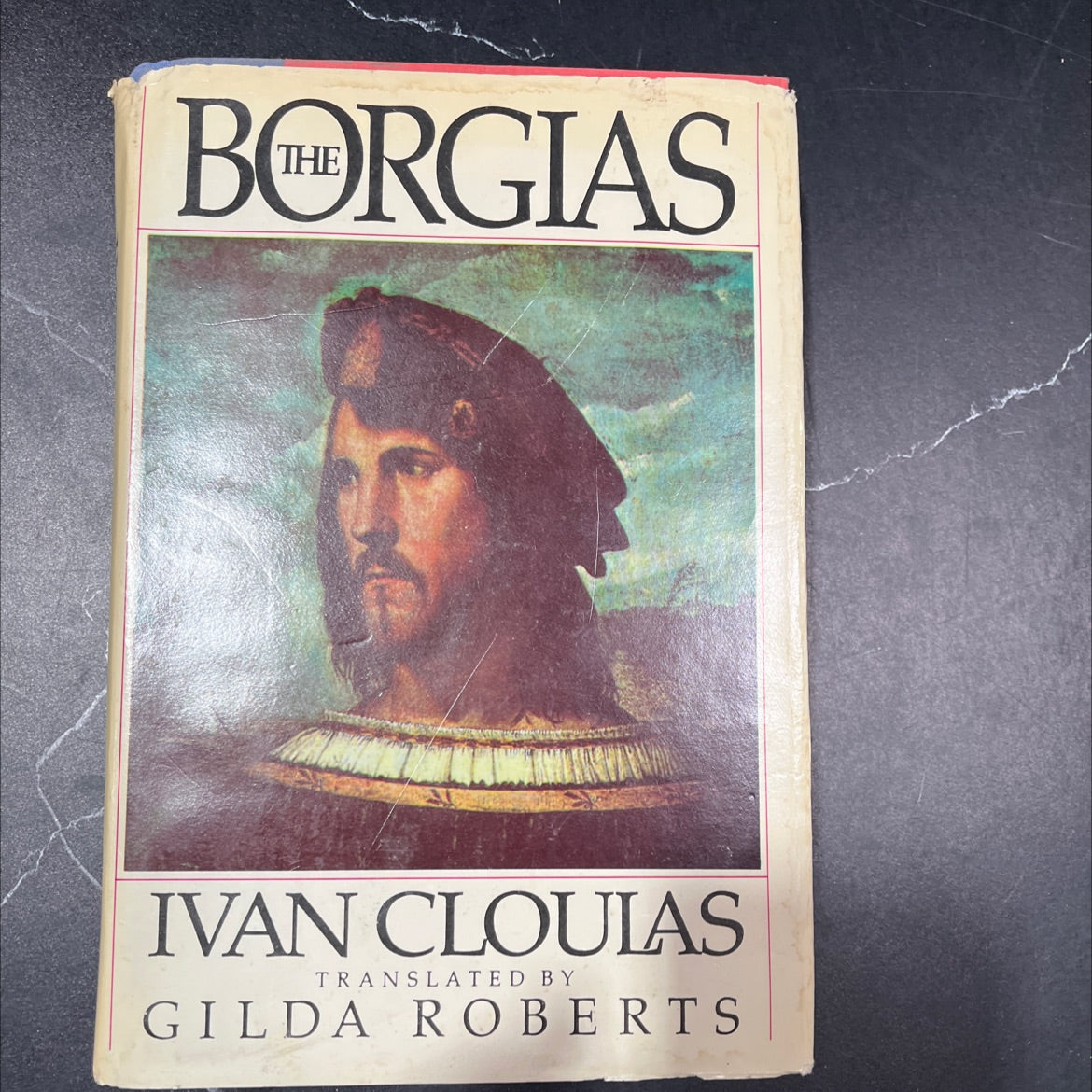 the borgias book, by ivan cloulas, 1989 Hardcover image 1