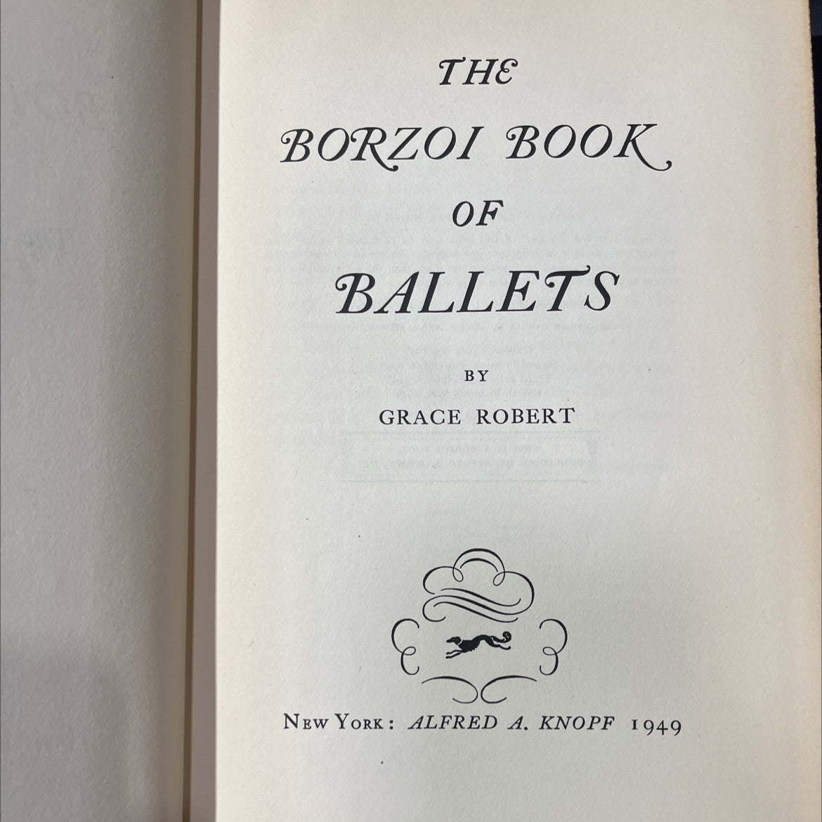 the borzoi book of ballets book, by grace robert, 1949 Hardcover image 2