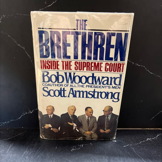 the brethren inside the supreme court book, by Bob Woodward & Scott Armstrong, 1979 Hardcover image 1