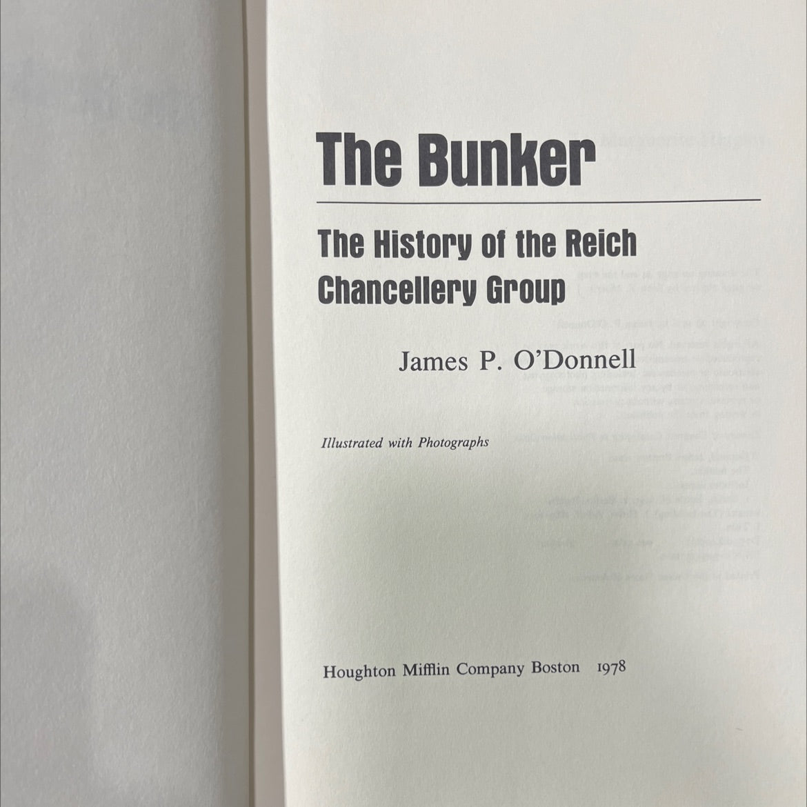 the bunker the history of the reich chancellery group book, by James P. O'Donnell, 1978 Hardcover image 2