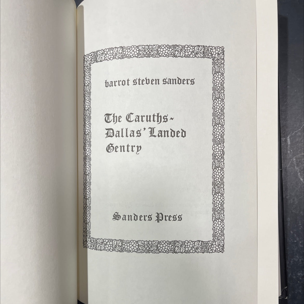 the caruths~ dallas' landed gentry book, by barrot steven sanders, 1988 Hardcover image 2
