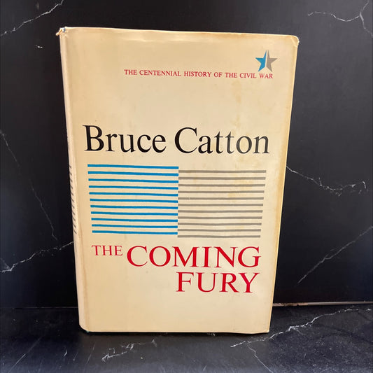 the centennial history of the civil war volume one the coming fury book, by Bruce Catton, 1961 Hardcover image 1