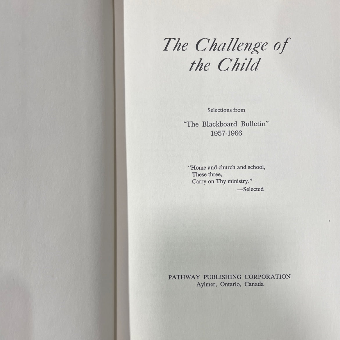 the challenge of the child selections from the blackboard bulletin book, by unknown, 1967 Hardcover image 2
