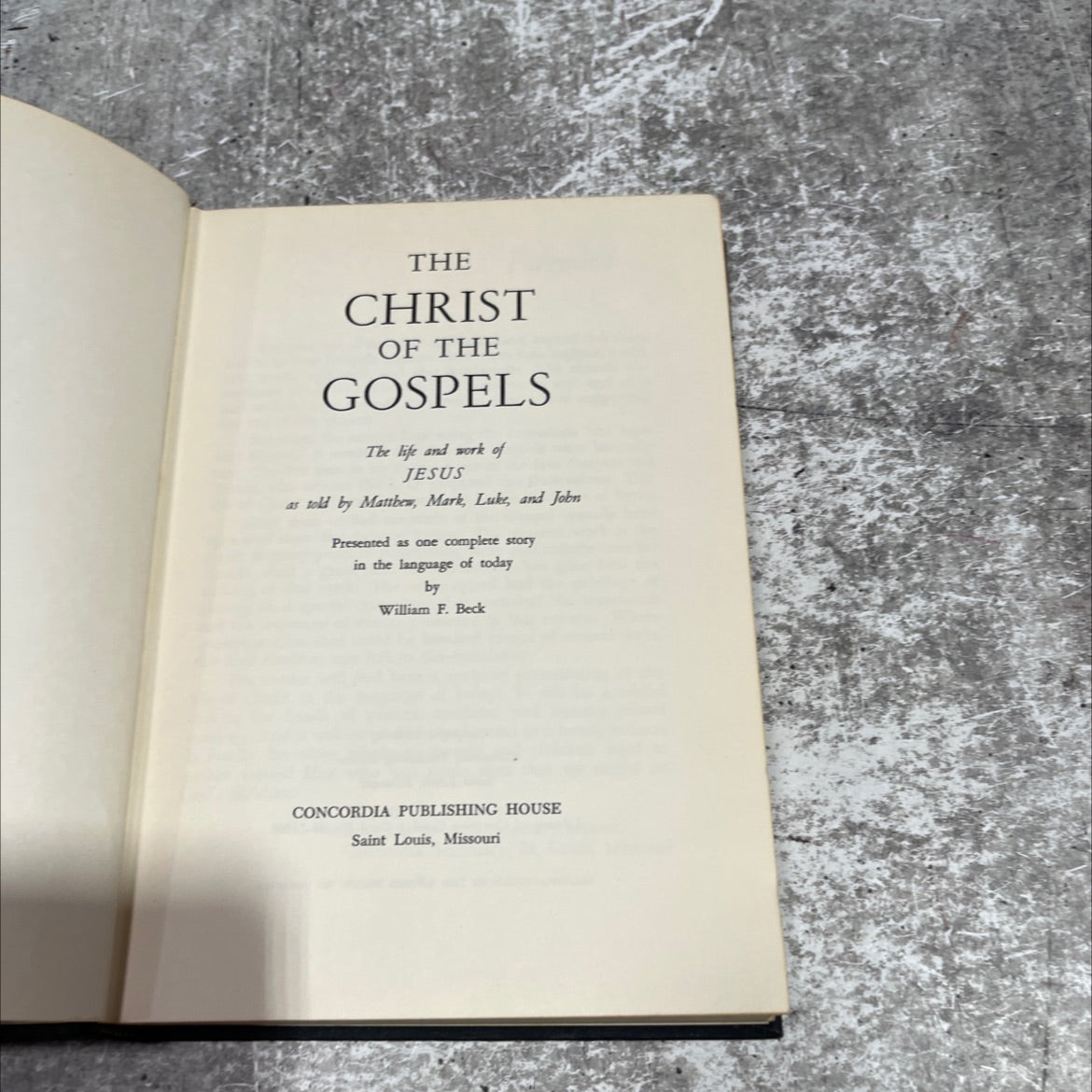 the christ of the gospels book, by william f. beck, 1959 Hardcover image 2