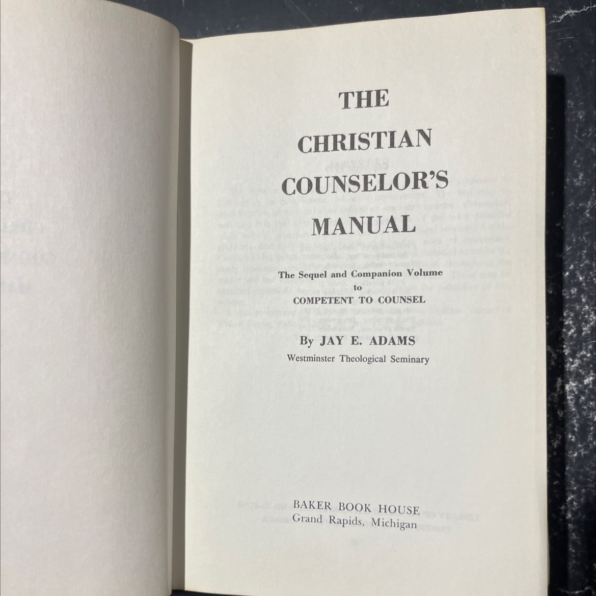 the christian counselor's manual book, by jay e. adams, 1981 Hardcover image 2