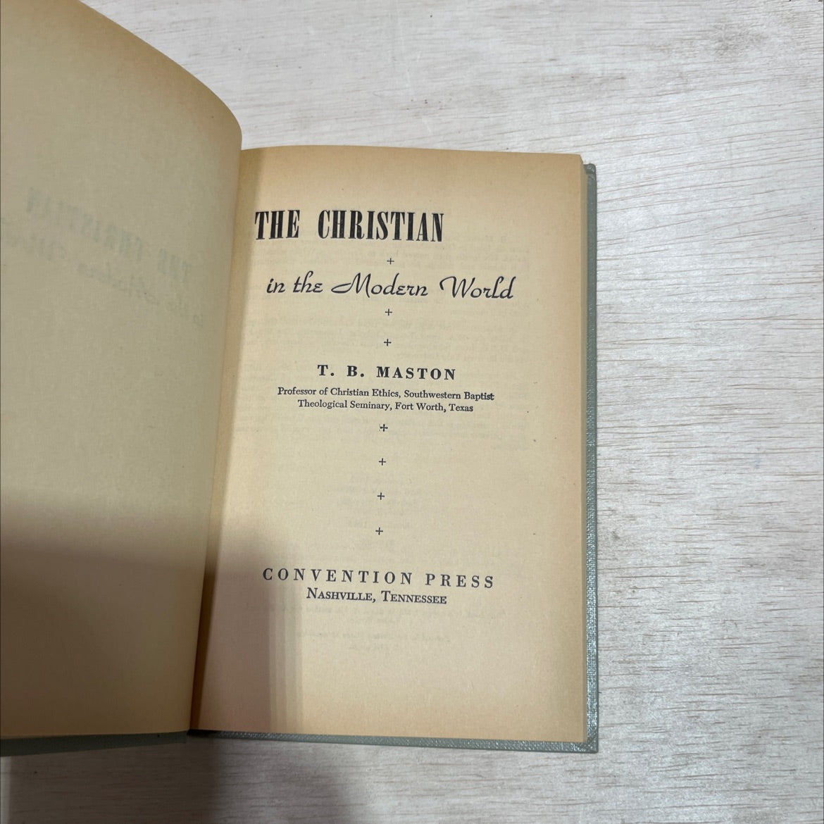 the christian in the modern world book, by T. B. Maston, 1955 Hardcover image 2