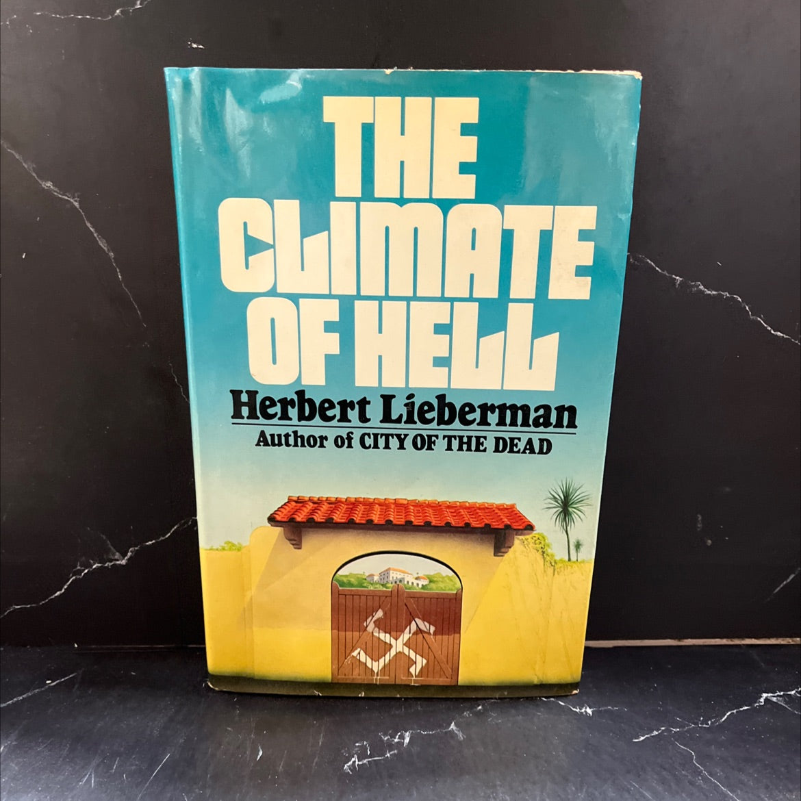 the climate of hell book, by Herbert Lieberman, 1978 Hardcover image 1