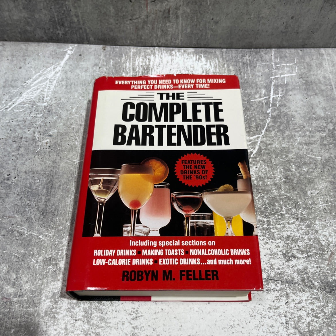 the complete bartender book, by Robyn M. Feller, 1990 Hardcover image 1