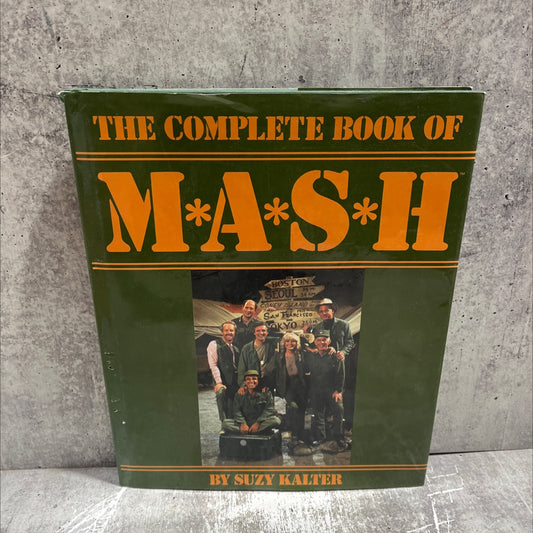 the complete book of m*a*s*h book, by Suzy Kalter, 1984 Hardcover image 1