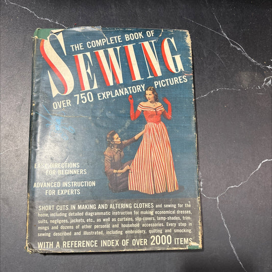 the complete book of sewing dressmaking and sewing for the home made easy book, by Constance Talbot, 1943 Hardcover image 1
