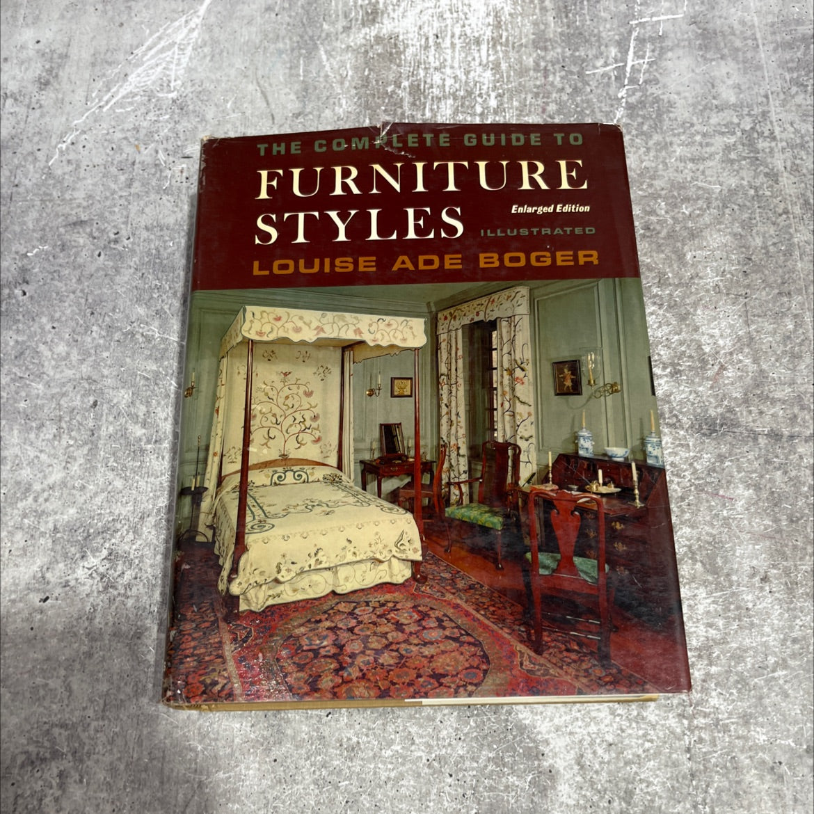 the complete guide to furniture styles enlarged edition book, by louise ade boger, 1969 Hardcover image 1