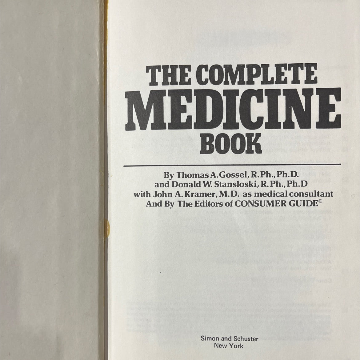 the complete medicine book book, by thomas a. gossel, r.ph., ph.d., donald w. stansloski, r.ph., ph.d., john a. kramer, image 2