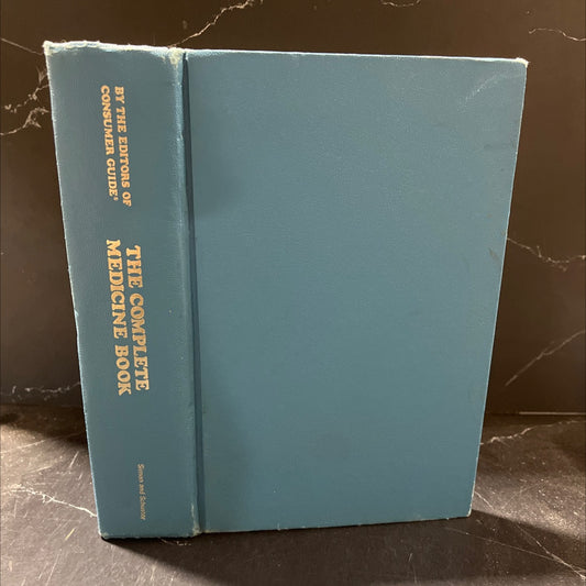 the complete medicine book book, by thomas a. gossel, r.ph., ph.d., donald w. stansloski, r.ph., ph.d., john a. kramer, image 1
