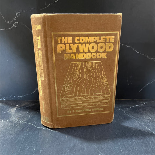 the complete plywood handbook book, by s. blackwell duncan, 1981 Hardcover image 1