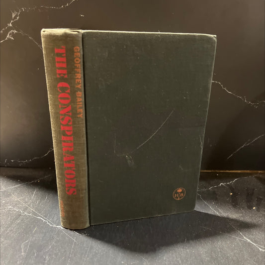 the conspirators book, by geoffrey bailey, 1960 Hardcover image 1