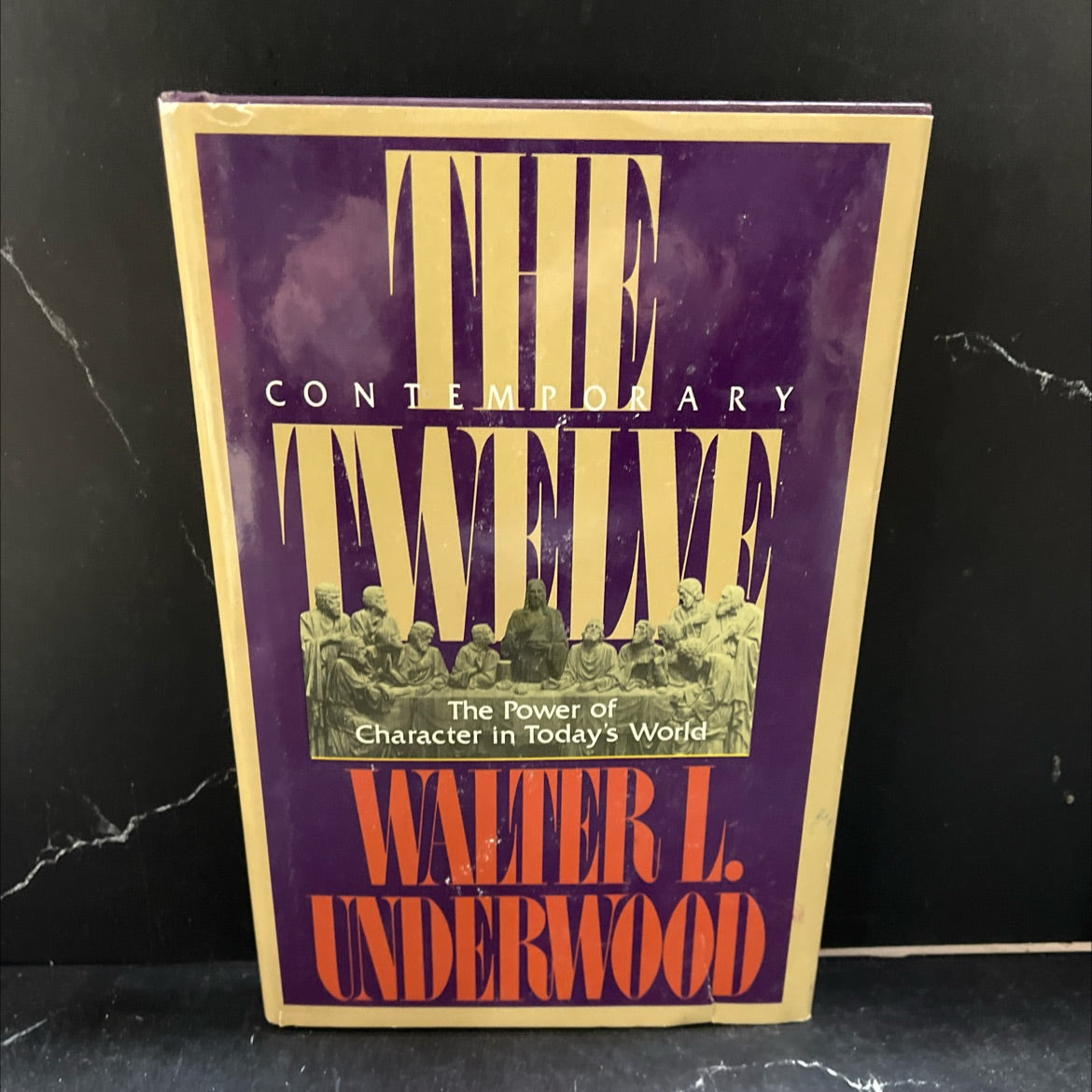 the contemporary twelve the power of character in today's world book, by walter l. underwood, 1984 Hardcover image 1
