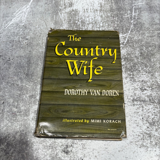 the country wife book, by dorothy van doren, 1950 Hardcover image 1